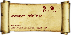 Wachner Mária névjegykártya